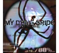 My Dying Bride - 34.788 Percent Complete [Import]