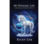My Dynamic Life: A Guided Journey for Vision, Faith and Momentum