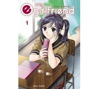 My E Girlfriend - Tome 1