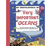 My Encyclopedia of Very Important Oceans For Little Learners Who Want to Dive Deep into Earth's Amazing Oceans - DK - DK Children - ebook (ePub) - Livre