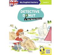My English Factory - Detective Donut 2. The Welsh Ghost (Level 3)