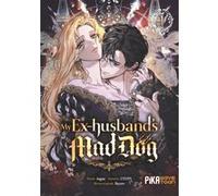 My Ex-husband's Mad Dog T01 Jagae (Dessinateur), CMJM (Auteur), Jkyum (Idée originale)