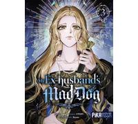 My Ex-husband's Mad Dog – Tome 3 – Manga – Broché – Pika Edition
