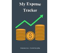 My Expense Tracker: Simple Budget Book for Students & Personal Finance | Track Income, Expenses & Balance | 6x9 Logbook with Year-End Summary