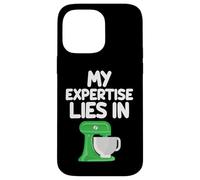 My Expertise Lies in Stand Mixers Kitchen Appliance Cuisson Coque pour iPhone 14 Pro Max