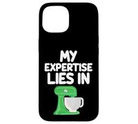 My Expertise Lies in Stand Mixers Kitchen Appliance Cuisson Coque pour iPhone 15