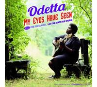 My Eyes Have Seen / Tin Angel / At The Gates Of Horn + 10 Bonus Tracks by ODETTA