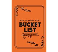 My Fabulous Bucket List: achievements & Failures