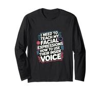 My Facial Expressions Need an Inside Voice |- Manche Longue