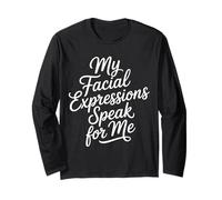 My Facial Expressions Speak for Me Visage expressif - Manche Longue