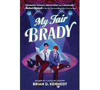 Brian D. Kennedy – My Fair Brady – Relié – Anglais