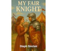 My Fair Knight