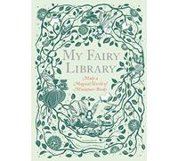 My Fairy Library: Make a Magical World of Miniature Books (Miniature Library Set, Library Making Kit, Fairytale Stories)