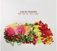 My Faith My Life by FRIESEN,DAVID [Audio CD] NEUF