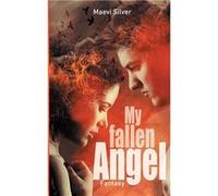 My fallen Angel - Maevi Silver - Books on Demand GmbH - Livre en Anglais Maevi SilverMaevi Silver (Auteur)