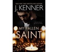My Fallen Saint | Julie Kenner Julie KennerJulie Kenner (Auteur)