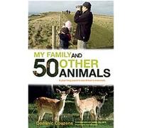 My Family and 50 Other Animals Dominic Couzens (Auteur)
