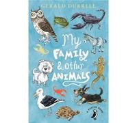 My Family And Other Animals (A Puffin Book) (Paperback) Gerald Durrell, (Auteur)