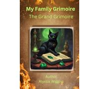 My Family Grimoire: The Grand Grimoire