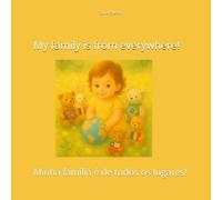 My family is from everywhere!: Minha familia é de todos os lugares!
