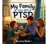 My Family Lives with PTSD