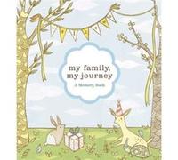 My Family My Journey by Chronicle Books Zoe Francesca (Auteur)