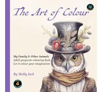 My Family & other Animals: The Art of Colour