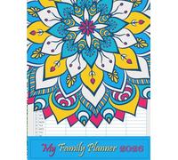 MY Family Planner 2026: All-in-One Family Organizer 2026 -Month Planning Calendar for Mom 2026 (12-months, January - December 2026) - , Plan Your Life Calendars for 5 Columns -Mandala