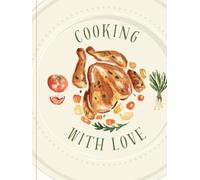 My Family Recipe Planner: A Simple & Elegant Recipe Organizer to Collect Favorite Meals, Cooking Notes, and Family Traditions