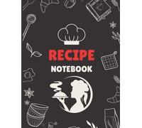 My Family Recipes: A Blank Cookbook to Write In: Large 8.5 x 11 Inch Empty Recipe Journal to Preserve Secret Family Meals, Kitchen Memories, and Traditions (120 Pages)