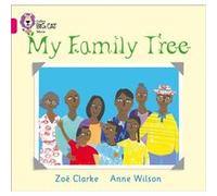 My Family Tree by Anne Wilson Zoe Clarke - Anne Wilson (Auteur)