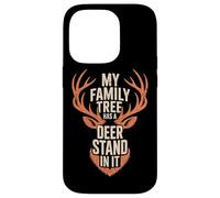 My Family Tree Has A Deer Stand in It Deer Huntlers Coque pour iPhone 14 Pro