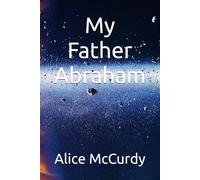 My Father Abraham