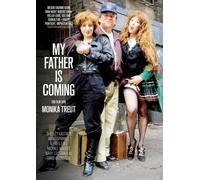 My Father Is Coming – My Father Is Coming – Import