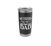 My Father Is The Best Dad For Daddy Funny Fathers Day Gobelet isotherme en acier inoxydable double paroi