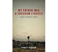 My Father Was A Freedom Fighter