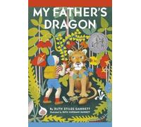 [My Father's Dragon] (By: Ruth Gannett) [published: February, 2014]