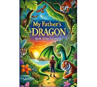 My Father's Dragon (Illustrated)