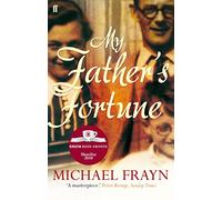 My Father's Fortune: A Life - [Version Originale] Michael Frayn (Auteur)