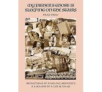 My Father's Ghost Is Sleeping On The Stairs