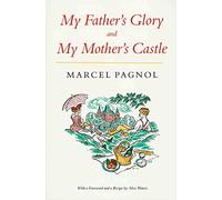 MY FATHERS GLORY MY MOTHERS CASTLE
