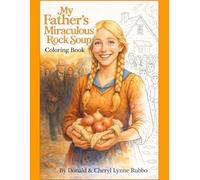 My Father's Miraculous Rock Soup Coloring Book