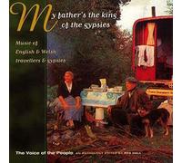 My Father's The King Of The Gypsies