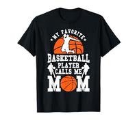 My Favorite Basketball Player Calls Me Mom T-Shirt