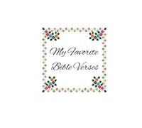 My Favorite Bible Verses Cross-Stitched Border: The inside features a signature page, along with 116 lined and numbered pages to record your favorite Verses in the Bible.