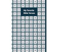 My Favorite Bible Verses: The cover has Blue and White Tiles, while the inside has a Signature Page, and 116 lined and numbered pages.