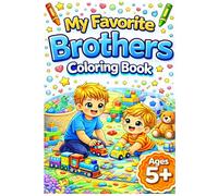 My Favorite Brothers Coloring Book for Ages 5+