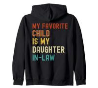 My Favorite Child Is My Daughter In-Law For In Laws Humour Sweat à Capuche