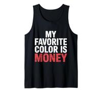 My Favorite Color is Money Finance Luxe Cash - Débardeur