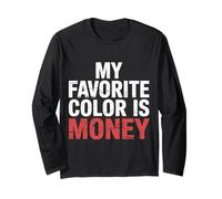 My Favorite Color is Money Finance Luxe Cash - Manche Longue